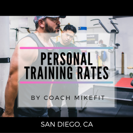 Personal Training w/Mike (SD,CA)