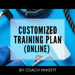 CUSTOM TRAINING PLAN (ONLINE) by Mike